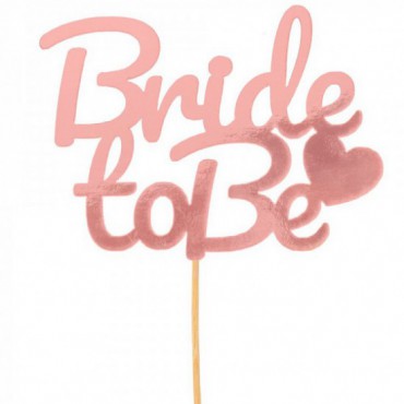 Topper Bride To Be Rose Gold